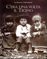 Bettosini, C'era una volta il Ticino. (Umschlag)