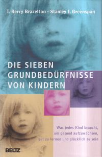 Brazelton, Die sieben Grundbedürfnisse von Kindern. (Umschlag)
