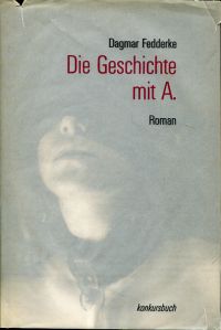 Fedderke, Die Geschichte mit A. (Umschlag)