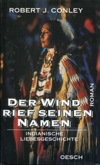 Conley, Der  Wind rief seinen Namen. (Umschlag)