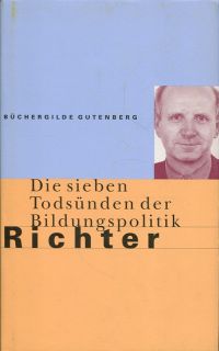 Richter, Die sieben Todsünden der Bildungspolitik. (Umschlag)