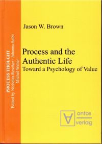 Brown, Process and the authentic life. (Umschlag)