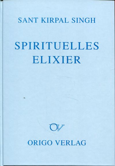 Singh, Spirituelles Elixier. (Einband)