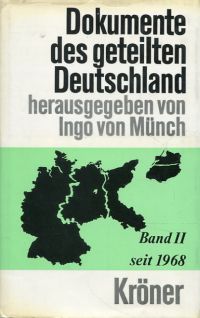 Münch, Dokumente des geteilten Deutschland. Band II: seit 1968. (Umschlag)