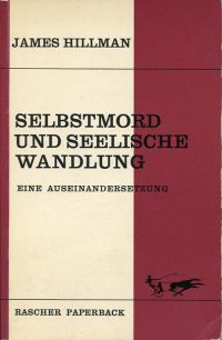 Hillman, Selbstmord und seelische Wandlung. (Umschlag)