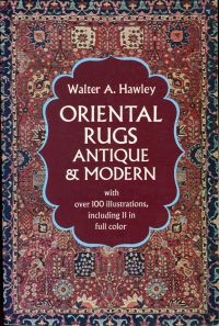 Hawley, Oriental rugs, antique and modern. (Umschlag)