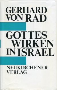 Rad, Gottes Wirken in Israel. (Umschlag)