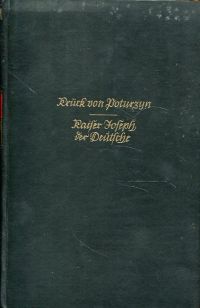 Krück-von Fischer-Poturzyn: Kaiser Joseph der Deutsche. (Umschlag)