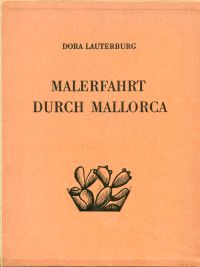 Lauterburg, Malerfahrt durch Mallorca. (Einband)