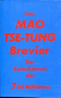 Mao, Das Mao Tse-Tung Brevier. (Umschlag)
