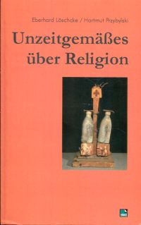 Löschcke, Unzeitgemäßes über Religion. (Umschlag)