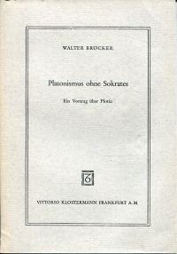 Bröcker, Platonismus ohne Sokrates. (Umschlag)