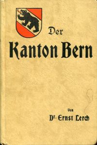 Lerch, Der Kanton Bern. (Umschlag)