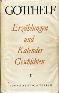 Gotthelf, Erzählungen und Kalendergeschichten, Band 1 (von 2). (Umschlag)