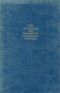 Ritter, Carl Goerdeler und die deutsche Widerstandsbewegung. (Umschlag)