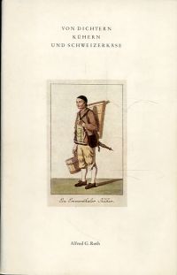 Roth, Von Dichtern, Kühern und Schweizerkäse. (Umschlag)