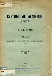 Renfer, Barthold Georg Niebuhr als Politiker. (Umschlag)