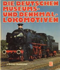 Mehltretter, Die deutschen Museums- und Denkmallokomotiven. (Umschlag)
