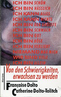 Dolto, Von den Schwierigkeiten, erwachsen zu werden. (Umschlag)