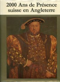 Fischer, 2000 ans de présence suisse en Angleterre. (Umschlag)