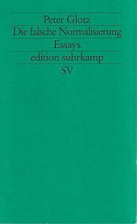 Glotz, Die falsche Normalisierung. (Umschlag)