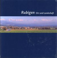 Rubigen. Ort und Landschaft. (Umschlag)