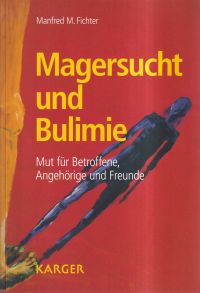 Fichter, Magersucht und Bulimie. (Umschlag)