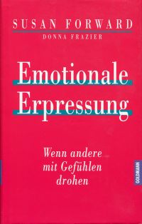 Forward, Emotionale Erpressung. (Umschlag)