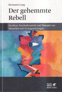Lang, Der gehemmte Rebell. (Umschlag)