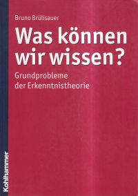 Brülisauer, Was können wir wissen? (Umschlag)