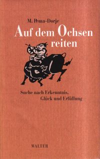 Pema-Dorje, Auf dem Ochsen reiten. (Umschlag)