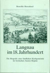 Bietenhard, Langnau im 18. Jahrhundert. (Umschlag)