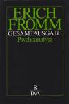 Fromm, Gesamtausgabe, Band 8: Psychoanalyse.